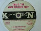 VINCE MALONEY SECT/KOMMOTION/GARAGE EP/B GEES=T.I.T.V.M.S