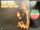 SAM DEES The Show Must Go On LP on ATLANTIC EX OG