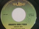 Orquesta Doble Poder Somos Hermanos / Amada Mia LAD 225 45 RPM  VG+ #P001