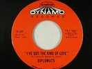 Crossover Soul 45 - Diplomats - I've Got The Kind Of Love - Dynamo - NM mp3
