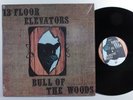 13TH FLOOR ELEVATORS Bull Of The Woods GET BACK LP VG+ italy 180g reissue