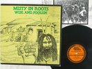 MISTY IN ROOTS WISE AND FOOLISH PEOPLE UNITE PU 101 ALB UK VINYL LP