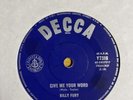 BILLY FURY - AUSTRALIAN - GIVE ME YOUR WORD / SHE'S SO FAR OUT SHE'S IN.