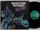 GRAND FUNK RAILROAD On Time CAPITOL LP VG++/VG+ reissue b