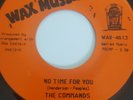 Commands - No Time For You / Hey It's Love