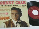 COUNTRY 45 - EP WITH SLEEVE - JOHNNY CASH - THE REBEL-JOHNNY YUMA - COLUMBIA