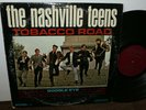 THE NASHVILLE TEENS   TOBACCO ROAD LP   ORIGINAL MONO PRESS