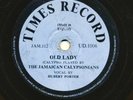 HUBERT PORTER and the JAMAICAN CALYPSONIANS on 1953 Times UD 1006 - Old Lady
