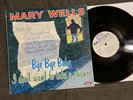 MARY WELLS   BYE BABY I DON’T WANT TO TAKE A CHANCE LP  MOTOWN MLP-600 Rare ‘61