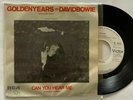 DAVID BOWIE - Golden Years / Can Your Hear Me - RARE MEXICO 45 promo