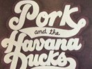 Pork and The Havana Ducks, LP Record, Jerry Armstong, Don Markham, Doc LeCouris