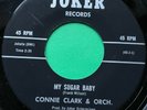Northern Soul 45- Connie Clark-My Sugar Baby-Joker 70s Reissue
