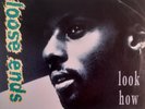 Loose Ends - Look How Long LP  1990 MCA Records MCA 10044 Play Graded Excellent