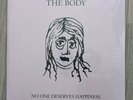 the body no one deserves happiness sealed 2 LP  METAL NOISE Godspeed Om Swans