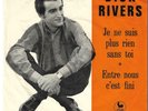 Dick Rivers  - Je Ne Suis Plus Rien Sans Toi - Entre Nous C'est Fini