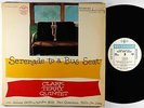 Clark Terry Quintet - Serenade To A Bus Seat LP - Riverside RLP 12-237 Mono VG+
