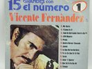 Vicente Fernandez 15 Grandes Con El Numero Uno Lp Record Vinyl VG 12”
