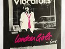 The Vibrators London Girls Live  7 Inch Vinyl 45   Exc Orig 1977 Release