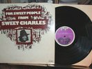 Sweet Charles LP “For Sweet People”   People 6603   Funk Soul  NM VINYL