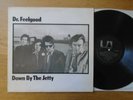 DR. FEELGOOD - DOWN BY THE JETTY UK 1ST PRESS MONO VINYL LP UAS29727