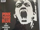 Pink Turns Blue - IF TWO WORLDS KISS - Vinyl LP - NEW & SEALED