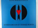 Love and Rockets -Seventh Dream LP 1985 Vertigo/Beggars Banquet VOG 1 3362 Vinyl