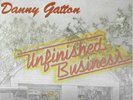 DANNY GATTON-UNFINISHED BUSINESS-NRG LP MINT/COVER MINT ORIG SHRINK WRAP