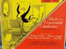 Arthur Fiedler - Music For Frustrated Conductors - Vinyl Record & Baton