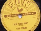 78 CARL PERKINS Blue Suede Shoes / Honey Don t SUN 234 V+/E-