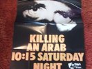 THE CURE -   KILLING AN ARAB / 10:15 SATURDAY NIGHT  REPRO RECORD STORE POSTER