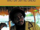 JACOB MILLER Who Say Jah No Dread LP NEW VINYL Greensleeves Augustus Pablo