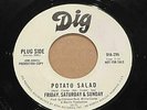 Friday, Saturday & Sunday - Potato Salad/Same * Dig DIA-296 Soul Funk 45 Promo