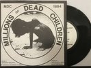MDC – Millions Of Dead Children 7