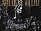 Killer Be Killed - Reluctant Hero - Vinyl Record VINYL.. - H7351H