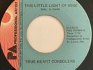 TRUE HEART CONSOLERS This Little Light Of Mine 45 Black Gospel Funk Soul HEAR