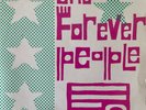 The Forever People - Invisible/Sometimes (7