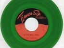 The Paragons   So You Will Know   On Times Square  Green Vinyl  Doo Wop 45
