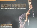 Lou Pride - I'm Com'un Home In The Morn'un (Edited 2004 Version) Last Bastion