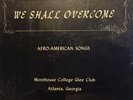 Morehouse College Glee Club - We Shall Overcome (Afro-American Songs) (LP, Comp)