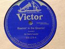 Sir Harry Lauder 78rpm Single 12-inch Victor Records #55129 Roamin' In The Gloam