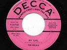 THE IDEALS 45RPM '58 DECCA MY GIRL KILLER DOO WOP BALLAD PROMO STRONG VG++ VINYL