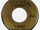 ORCHESTRA HARLOW 45 El Exigente FANIA Rec '67 HEAR Hot Salsa FUNK Boogaloo