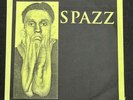 Spazz First 7” Rare Slap A Ham