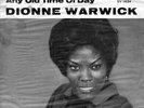 Dionne Warwick Walk On By / Any Old Time Of Day Vinyl Single 7inch NEAR MINT