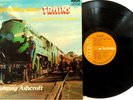 Johnny Ashcroft-I've Got A Thing About Trains LP 1976 RCA Australia-SP-176-RARE