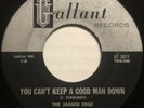 Garage Psych 45 - Jagged Edge - You Can't Keep A Good Man Down - Gallant - RARE