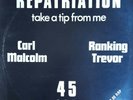 Carl Malcom - Repatriation + Take a tip from me - Ft Ranking Trevor 12