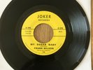 FRANK WILSON- MY SUGAR BABY / INSTRUMENTAL--RARE AND HARD TO FIND 1975 ISSUE