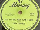 78 Tibby Edwards Mercury 70640 Shift Gears Play It Cool, Man, Play It Cool NM