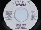 Modern Soul Boogie 45 IVAN NEVILLE Dance Your Blues Away COOKIE bottlers HEAR